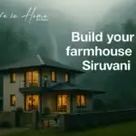 build farmhouse in siruvani