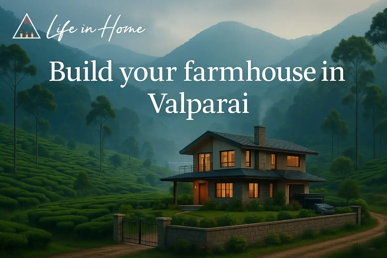 build farmhouse in valparai