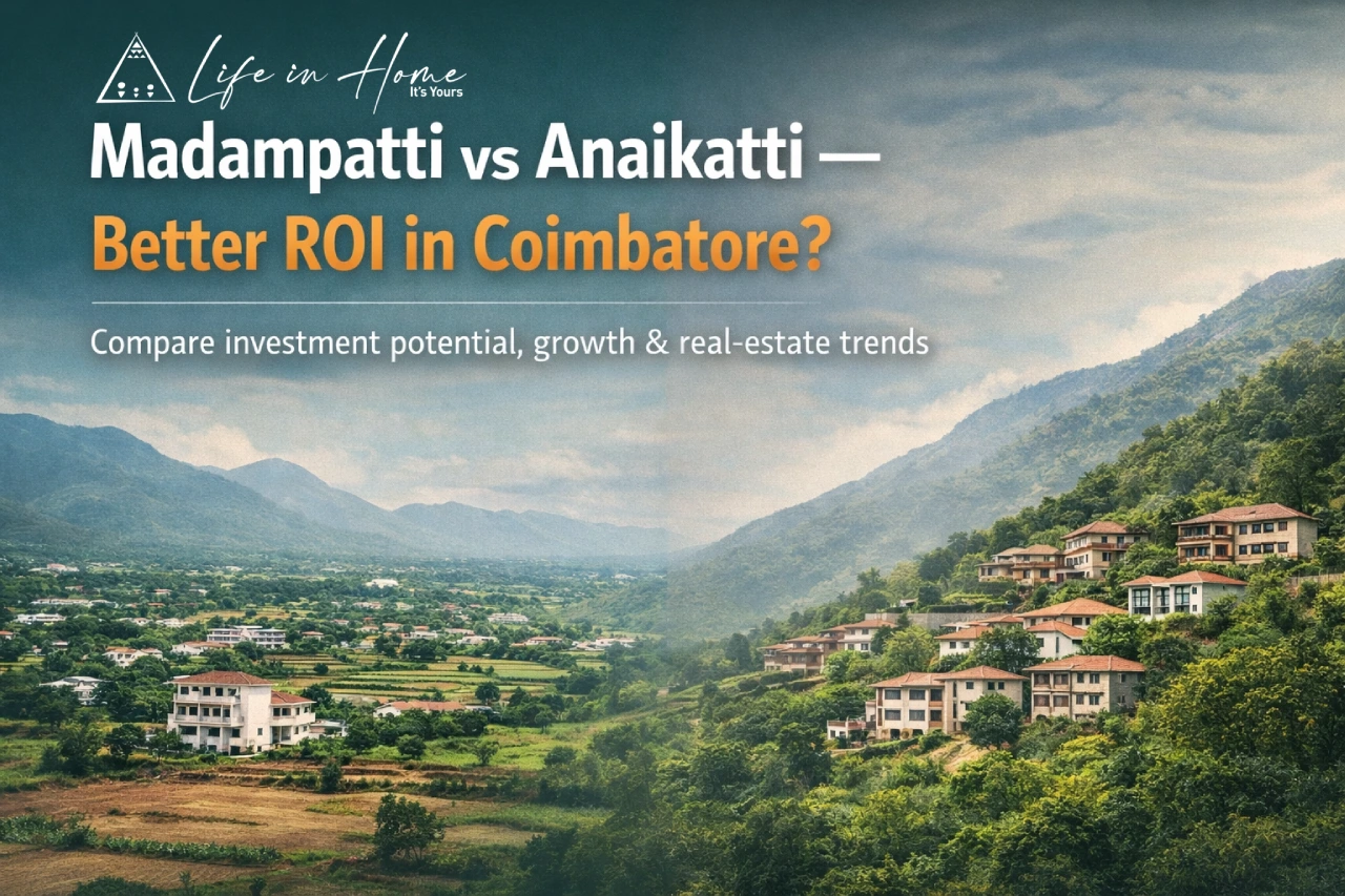 Madampatti vs Anaikatti investment ROI comparison