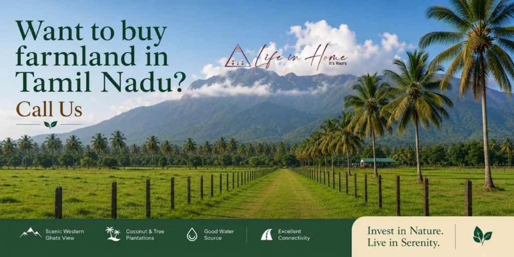 Premium farmland for sale in Coimbatore, Pollachi, and Mettupalayam by Life in Home
